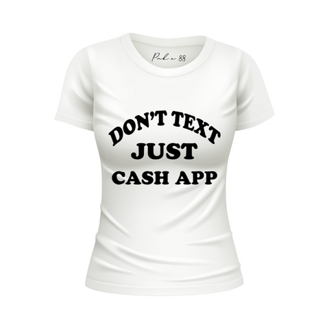 Don't Txt T-Shirt-White