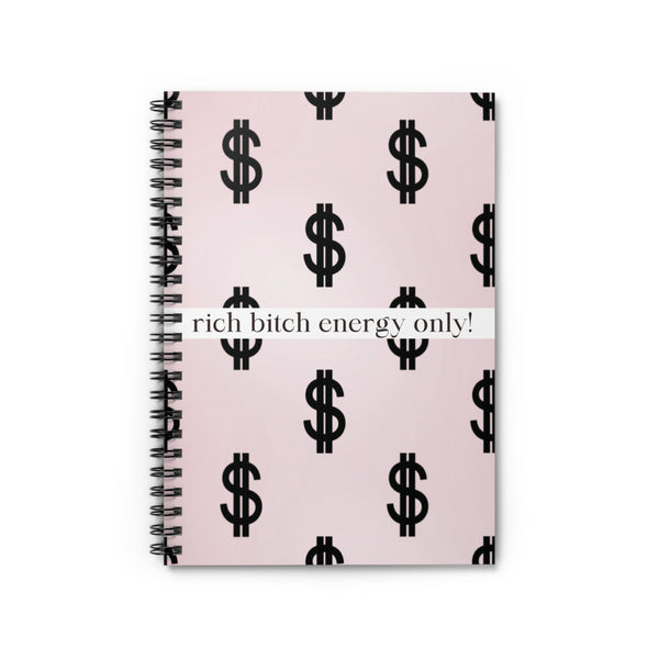 Spiral Notebook - Rich Bitch Energy Ruled Line