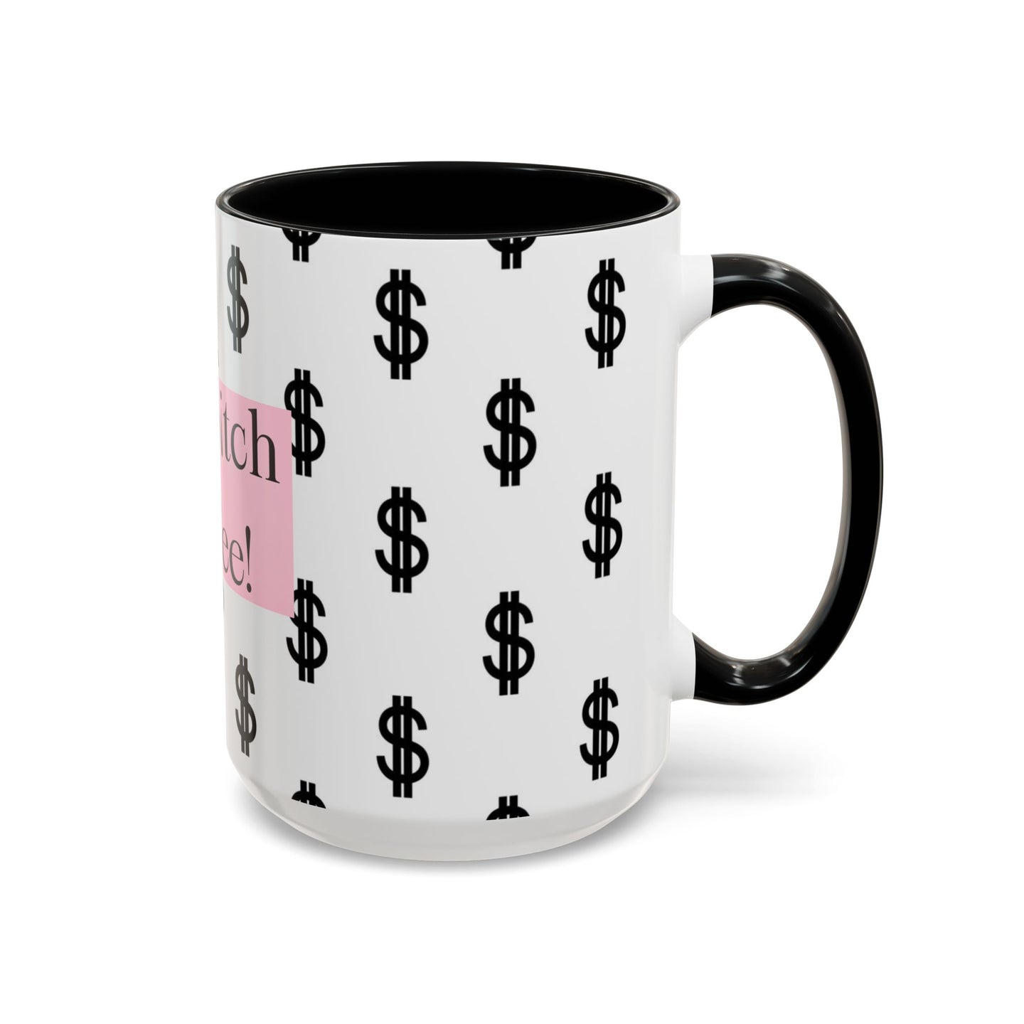 Rich Bitch  Energy Coffee Mug